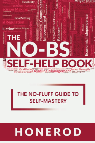 The NO-BS Self-Help Book