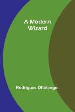 A Modern Wizard