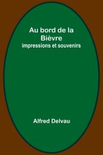 Au bord de la Bi?vre