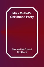 Miss Muffet's Christmas Party