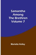 Samantha among the Brethren  Volume 7