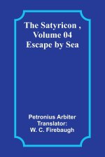 The Satyricon , Volume 04