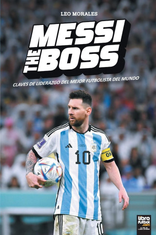 MESSI THE BOSS