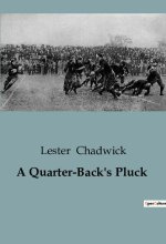 A Quarter-Back's Pluck