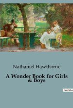 A Wonder Book for Girls & Boys