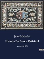 Histoire De France 1364-1415