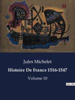 Histoire De France 1516-1547