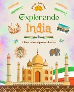 Explorando India - Libro cultural para colorear - Dise?os creativos de símbolos indios