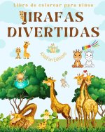 Jirafas divertidas - Libro de colorear para ni?os - Simpáticas escenas de adorables jirafas y sus amigos