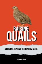 Raising Quails