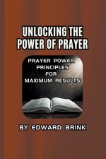Unlocking the Power of Prayer