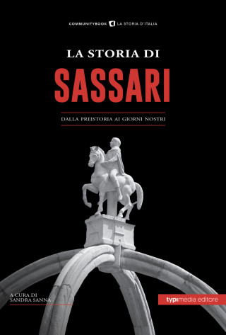 storia di Sassari. Dalla preistoria ai giorni nostri (Brožovaná)