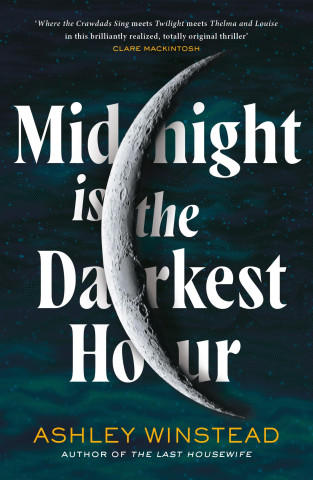 Midnight is the Darkest Hour