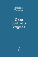 Cent portraits vagues