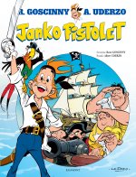 Janko Pistolet.  Klasyczne komiksy Goscinny'ego