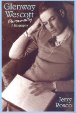 Glenway Wescot Personally: A Biography