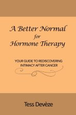 A Better Normal for Hormone Therapy