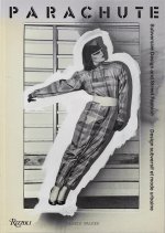 Parachute: Subversive Design and Street Fashion