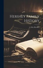 Hershey Family History
