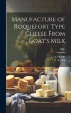 Manufacture of Roquefort Type Cheese From Goat's Milk; B397