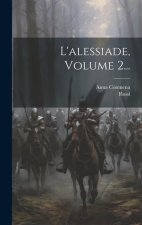 L'alessiade, Volume 2...