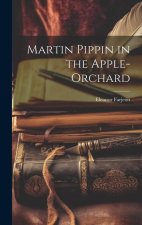 Martin Pippin in the Apple-orchard