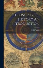 Philosophy Of History An Introduction