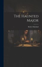 The Haunted Major