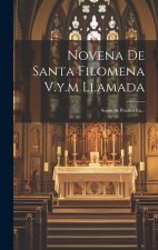 Novena De Santa Filomena V.y.m Llamada: Segun Se Predica En...