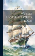 Weyers Flottentaschenbuch