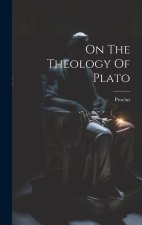 On The Theology Of Plato