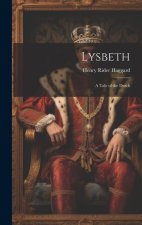 Lysbeth: A Tale of the Dutch
