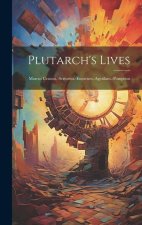 Plutarch's Lives: Marcus Crassus.-Sertorius.-Eumenes.-Agesilaus.-Pompeius