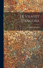 Le Vilayet D'angora