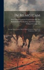 In Memoriam: George Sears Greene, Brevet Major-General, United States Volunteers, 1801-1899