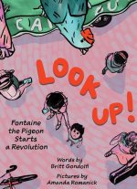 Look Up: Fontaine the Pigeon Starts a Revolution