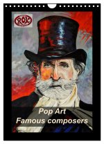 Pop Art Famous composers (Wall Calendar 2024 DIN A4 portrait), CALVENDO 12 Month Wall Calendar
