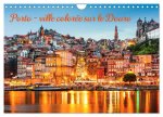 Porto - ville colorée sur le Douro (Calendrier mural 2024 DIN A4 vertical), CALVENDO calendrier mensuel