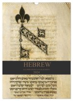 Hebrew Illuminations and Manuscripts (Wall Calendar 2024 DIN A3 portrait), CALVENDO 12 Month Wall Calendar