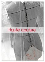 Haute couture (Calendrier mural 2024 DIN A3 horizontal), CALVENDO calendrier mensuel