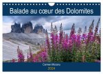 Balade au c?ur des Dolomites (Calendrier mural 2024 DIN A4 vertical), CALVENDO calendrier mensuel