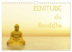Zenitude du Bouddha (Calendrier mural 2024 DIN A4 vertical), CALVENDO calendrier mensuel