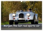 Morgan, the last real sports car (Wall Calendar 2024 DIN A3 landscape), CALVENDO 12 Month Wall Calendar