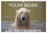 POLAR BEARS - ARCTIC LEGENDS (Wall Calendar 2024 DIN A3 landscape), CALVENDO 12 Month Wall Calendar