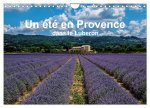 Un été en Provence dans le Luberon (Calendrier mural 2024 DIN A4 vertical), CALVENDO calendrier mensuel