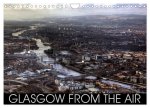 Glasgow from the Air (Wall Calendar 2024 DIN A4 landscape), CALVENDO 12 Month Wall Calendar