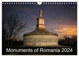 Monuments of Romania 2024 (Wall Calendar 2024 DIN A4 landscape), CALVENDO 12 Month Wall Calendar