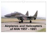 Airplanes and Helicopters of NVA 1957 - 1991 (Wall Calendar 2024 DIN A4 landscape), CALVENDO 12 Month Wall Calendar