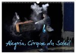 Alegria, Cirque du Soleil (Calendrier mural 2024 DIN A3 vertical), CALVENDO calendrier mensuel