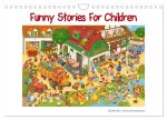 Funny Stories for Children (Wall Calendar 2024 DIN A4 landscape), CALVENDO 12 Month Wall Calendar